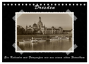 Dresden - Ein Kalender mit Fotografien wie aus einem alten Fotoalbum (Tischkalender 2024 DIN A5 quer), CALVENDO Monatskalender