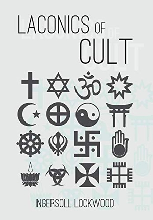 Lockwood, Ingersoll. Laconics of Cult. Quick Time Press, 2019.