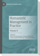 Humanistic Management in Practice