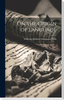On the Origin of Language
