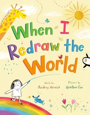 Vernick, Audrey. When I Redraw the World. Random House Children's Books, 2026.