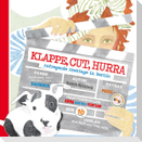 Klappe, Cut, Hurra