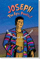 JOSEPH The Epic Poetic! the Bible story of Joseph in verse