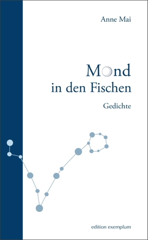 Mai, Anne. Mond in den Fischen - Gedichte. Athena-Verlag, 2026.