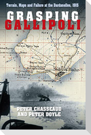 Grasping Gallipoli