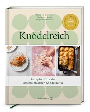 Grabmer, Elisabeth / Seiser, Katharina et al. Knödelreich - Rezeptschätze der österreichischen Knödelkultur. Brandstätter Verlag, 2024.