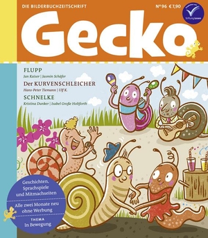 Kaiser, Jan / Tiemann, Hans-Peter et al. Gecko Kinderzeitschrift Band 96 - Thema: In Bewegung. Gecko Kinderzeitschrift, 2023.