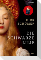 Die schwarze Lilie