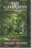 The Gathering: Collected Poems