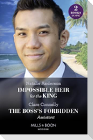 Impossible Heir For The King / The Boss's Forbidden Assistant
