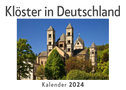 Klöster in Deutschland (Wandkalender 2024, Kalender DIN A4 quer, Monatskalender im Querformat mit Kalendarium, Das perfekte Geschenk)