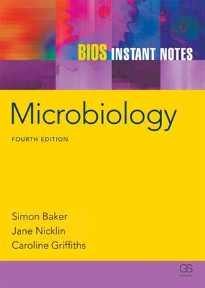 Baker, Simon / Nicklin, Jane et al. BIOS Instant Notes in Microbiology. CRC Press, 2011.