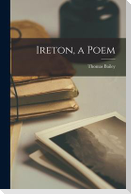 Ireton, a Poem