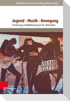 Jugend - Musik - Bewegung