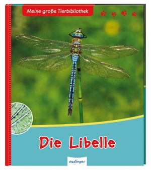 Gutjahr, Axel. Meine große Tierbibliothek: Die Libelle. Esslinger Verlag, 2019.
