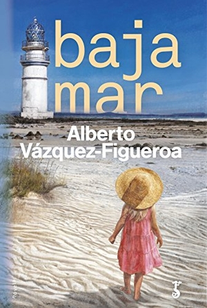 Vázquez-Figueroa, Alberto. Bajamar. Arzalia Ediciones, 2018.
