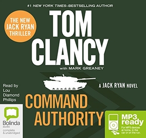 Greaney, Mark / Tom Clancy. Command Authority. , 2013.