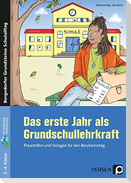 Das erste Jahr als Grundschullehrkraft