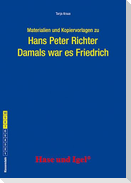Damals war es Friedrich. Begleitmaterial