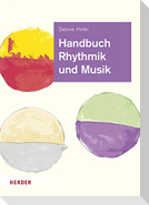 Handbuch Rhythmik und Musik