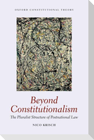Beyond Constitutionalism