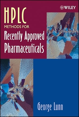 Lunn. HPLC for Approved Pharma. John Wiley & Sons, 2005.