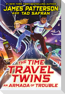 The Time Travel Twins: An Armada of Trouble