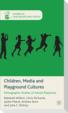 Children, Media and Playground Cultures