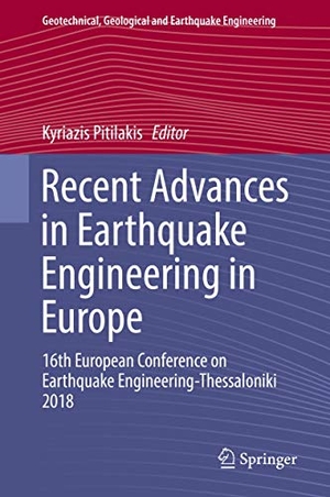 Pitilakis, Kyriazis (Hrsg.). Recent Advances in Earthquake Engineering in Europe - 16th European Conference on Earthquake Engineering-Thessaloniki 2018. Springer International Publishing, 2018.