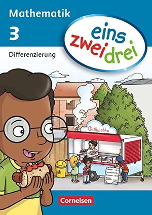 eins zwei drei - Mathematik 3. Schuljahr. Differenzierungsblock. Cornelsen Verlag GmbH, 2013.