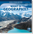 What Is Geography?
