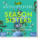 Season Sisters - Frühlingsgeheimnisse
