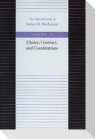 Choice, Contract, and Constitutions