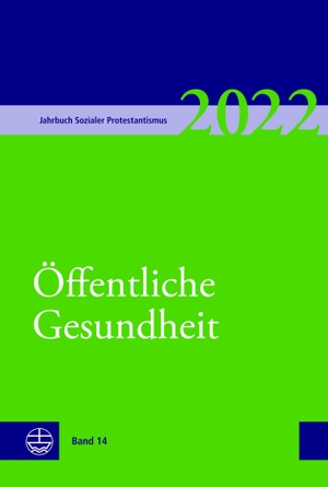 Bertelmann, Brigitte / Georg Lämmlin et al (Hrsg.). Jahrbuch Sozialer Protestantismus Band 14 (2022): Öffentliche Gesundheit. Evangelische Verlagsansta, 2022.