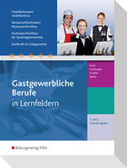 Gastgewerbliche Berufe. 1.-2. Jahr Ausbildungsjahr: Schulbuch. Hotelfachmann/-frau, Restaurantfachmann/-frau, Fachmann/-frau für Systemgastronomie, Fachkraft im Gastgewerbe