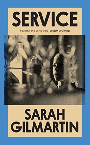 Gilmartin, Sarah. Service. Pushkin Press, 2023.