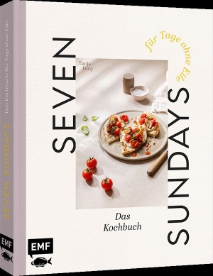 Dusy, Tanja. Seven Sundays - Das Kochbuch für Tage ohne Eile - Über 60 Rezepte für Frühstück, Brunch und gute Gespräche. Edition Michael Fischer, 2026.