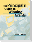 The Principal's Guide to Winning Grants