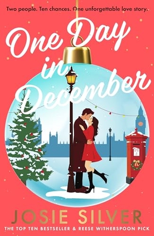 Silver, Josie. One Day in December - A Christmas Love Story. Penguin Books Ltd (UK), 2018.