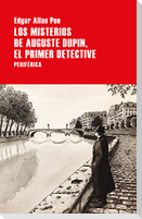 Los misterios de Auguste Dupin, el primer detective