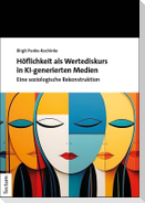 Höflichkeit als Wertediskurs in KI-generierten Medien