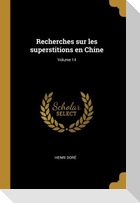Recherches sur les superstitions en Chine; Volume 14