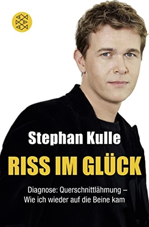 Kulle, Stephan. Riss im Glück - Diagnose: Querschnittlähmung ¿ Wie ich wieder auf die Beine kam. S. Fischer Verlag, 2010.