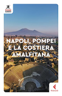 Napoli, Pompei e la costiera amalfitana