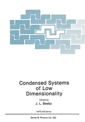 Beeby, J. L. / P. K. Bhattacharya et al (Hrsg.). Condensed Systems of Low Dimensionality. Springer US, 2012.