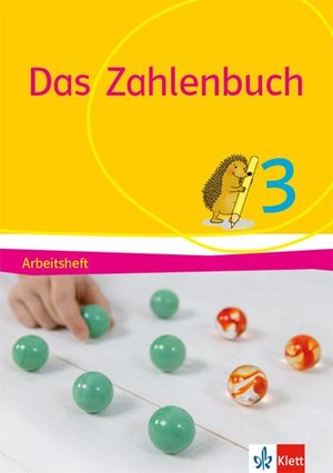 Wittmann, Erich C. / Müller, Gerhard N. et al. Das Zahlenbuch. Arbeitsheft 3. Schuljahr. Allgemeine Ausgabe ab 2017. Klett Ernst /Schulbuch, 2018.