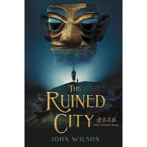 Wilson, John. The Ruined City. Orca Book Publishers, 2018.