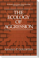 The Ecology of Aggression