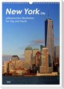 New York - sehenswertes Manhattan bei Tag und Nacht (Wandkalender 2024 DIN A3 hoch), CALVENDO Monatskalender