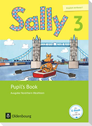Sally 3. Schuljahr - Ausgabe Nordrhein-Westfalen - Pupil's Book